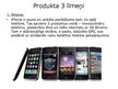 Презентация 'Jauns produkts Latvijas tirgū "iPhone 3GS"', 5.