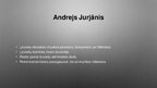 Презентация 'Andrejs Jurjāns', 2.