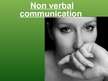 Презентация 'Non Verbal Communication', 1.