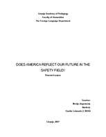 Реферат 'Does America Reflect Our Future in the Safety Field?', 1.