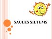 Презентация 'Saules siltums', 1.