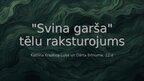 Презентация '"Svina garša" tēlu raksturojums', 1.