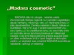 Презентация 'Uzņēmuma "Madara Cosmetics" tēla analīze', 2.