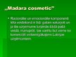 Презентация 'Uzņēmuma "Madara Cosmetics" tēla analīze', 8.
