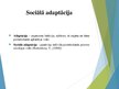 Презентация 'Bērna socializācija un adaptācija', 6.