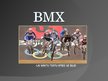 Презентация 'BMX. Tests', 1.