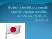 Презентация 'Budisma ienākšana senajā Japānā. Japāņu rakstība, valoda un literatūra', 1.