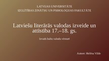 Презентация 'Latviešu literārās valodas izveide un attīstība 17.–18. gs.', 1.