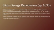 Презентация 'Latviešu literārās valodas izveide un attīstība 17.–18. gs.', 5.