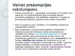 Презентация 'Civiltiesiskās atbildības modeļi atkarībā no vainas kā CTA priekšnoteikuma', 6.