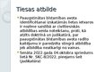 Презентация 'Civiltiesiskās atbildības modeļi atkarībā no vainas kā CTA priekšnoteikuma', 24.