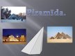 Презентация 'Ģeometriskās figūras - lode, piramīda, cilindrs', 2.