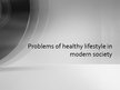 Реферат 'Problems of Healthy Lifestyle in Modern Society', 30.