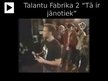 Презентация 'Kultūras fenomens. Dziedāšanas šovi Latvijā', 14.