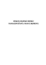 Реферат 'Onkoloģisko risku samazināšana manā ikdienā', 1.