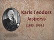 Презентация 'Karls Teodors Jasperss', 1.