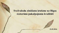 Презентация 'Svešvalodu zināšanu ietekme uz Rīgas restorānu pakalpojumu kvalitāti', 1.