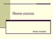 Презентация 'Cilvēka attīstības stadija "Homo erectus"', 1.