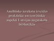 Презентация 'Analītisko ierakstu izveides praktiskie un teorētiskie aspekti Latvijas augstsko', 1.