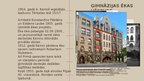 Презентация 'Arhitektu Konstantīna Pēkšēna un Eidžena Laubes projektētā Ata Ķeniņa ģimnāzija', 2.