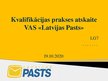 Презентация 'Prakses atskaites prezentācija uzņēmumā VAS "Latvijas Pasts"', 1.
