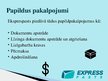 Презентация 'Prakses atskaites prezentācija uzņēmumā VAS "Latvijas Pasts"', 5.