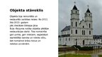 Презентация 'Kas tas ir par kultūras mantojuma objektu - Aglonas bazilikas vēsture', 11.