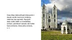 Презентация 'Kas tas ir par kultūras mantojuma objektu - Aglonas bazilikas vēsture', 12.