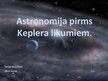 Презентация 'Astronomija pirms Keplera likumiem', 1.