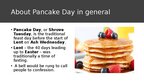 Презентация 'Pancake Day', 2.