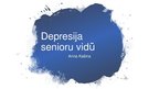 Презентация 'Depresija senioru vidū', 1.