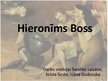 Презентация 'Hieronīms Boss', 1.