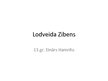 Презентация 'Lodveida zibens', 1.
