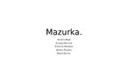 Презентация 'Mazurka', 1.