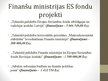 Презентация 'Finanšu un Tieslietu ministrijas salīdzinājums', 12.