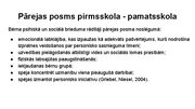 Презентация 'Sākumskolas vecuma bērnu attīstības īpatnības un to loma pedagoģiskajā procesā (', 13.