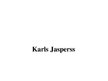 Презентация 'Karls Jasperss', 1.