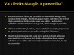 Презентация 'Vai cilvēks - Mauglis ir personība?', 11.