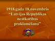 Презентация '1918.gada 18.novembris - Latvijas neatkarības proklamēšana', 1.
