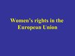 Презентация 'Women’s Rights in the European Union', 1.