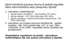 Презентация 'Administratīvā akta un tiesas nolēmuma piespiedu izpilde', 7.