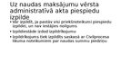 Презентация 'Administratīvā akta un tiesas nolēmuma piespiedu izpilde', 15.
