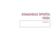 Презентация 'Komandu sporta veidi', 1.
