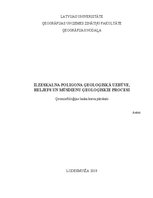 Отчёт по практике 'Ilzeskalna poligona ģeoloģiskā uzbūve, reljefs un mūsdienu ģeoloģiskie procesi', 1.