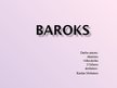 Презентация 'Baroks', 1.