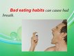 Презентация 'Bad Eating Habits that Harm Your Teeth', 13.
