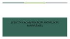 Презентация 'Efektīva komunikācija konfliktu risināšanā', 1.