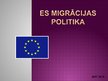 Презентация 'Eiropas Savienības migrācijas politika', 1.