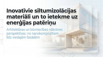 Презентация 'Inovatīvie siltumizolācijas materiāli un to ietekme uz enerģijas patēriņu', 1.