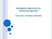 Презентация 'Booking Process in "Fontain Hotel"', 1.